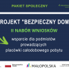 II nabór wniosków do projektu "Małopolska Tarcza Antykryzysowa - Pakiet Społeczny. Bezpieczny Dom" został przedłużony do 7 kwietnia!