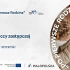Nabór dla rodzin zastępczych z powiatów: nowotarskiego, tatrzańskiego i suskiego