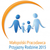 Małopolscy Pracodawcy Przyjaźni Rodzinie 2015 nagrodzeni !