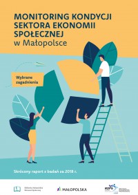 Monitoring Sektora Ekonomii Społecznej w Małopolsce za 2018 r. 2019