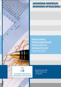 Raport z I edycji badan - Monitoring małopolskich przedsiębiorstw społecznych '2010 2010
